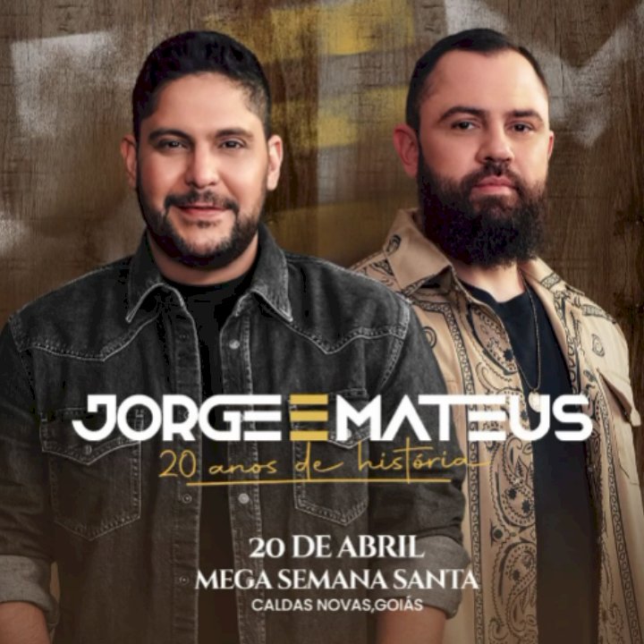 JORGE & MATEUS – 20 ANOS DE HISTÓRIA